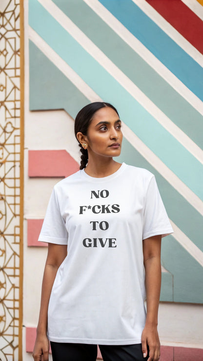 No F*cks to Give – Unapologetically Bold